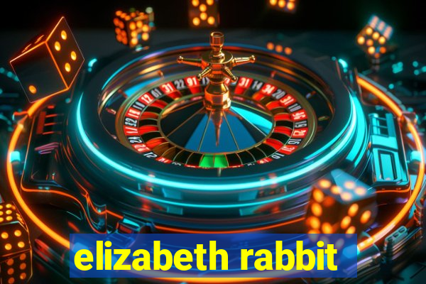 elizabeth rabbit